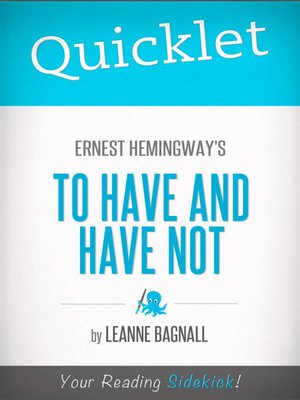cover image of Quicklet on Ernest Hemingway's to Have and Have Not